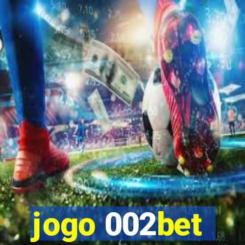 jogo 002bet